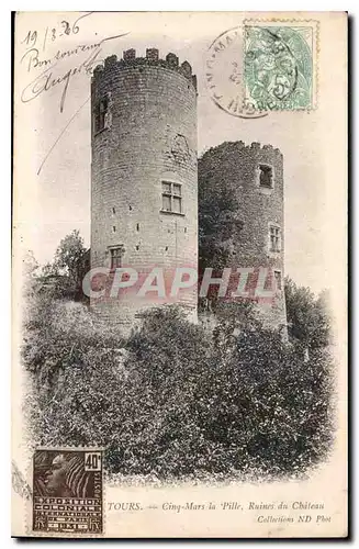 Ansichtskarte AK Tours Cinq Mars la Pille Ruines du Chateau