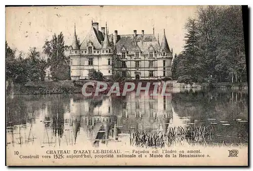 Cartes postales Chateau d'Azay le Rideau facades est l'Indre en amont construit vers 1525 aujour'hui propiete na