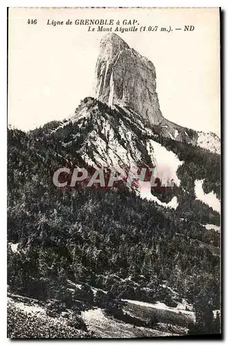 Cartes postales Ligne de Grenoble a Gap le Mont Aiguille