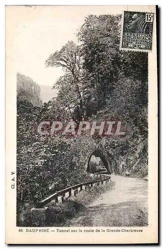 Cartes postales Dauphine Tunnel sur la route de la Grande Chartreuse