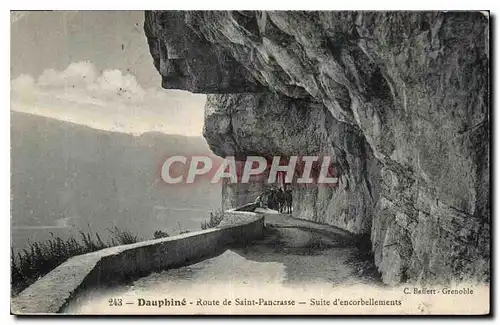 Cartes postales Dauphine Route de Saint Pancrasse Suite d'encorbellements