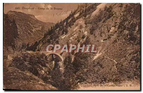 Cartes postales Dauphine Gorge de la Bourne pont de la Goule Noire