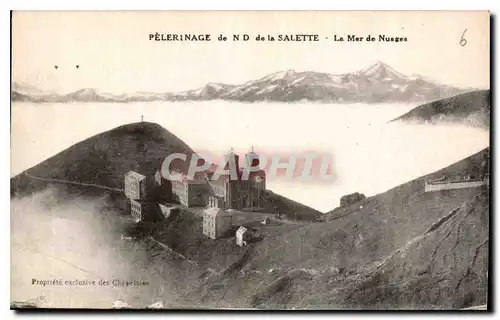 Cartes postales Pelerinage de N D de la Salette la mer de Nuages