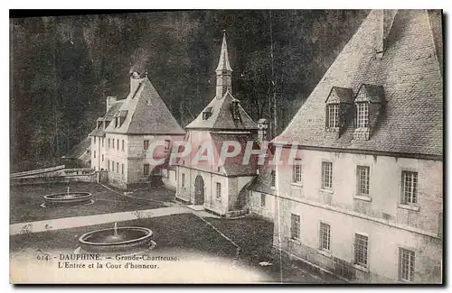 Cartes postales Dauphine Grande Chartreuse L'Entree de la Cour d'Honneur