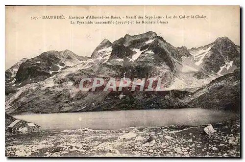 Cartes postales Dauphine Environs d'Allevard les Bains Massif des Sept Laus Lac du Col et le Chalet La Pyramide