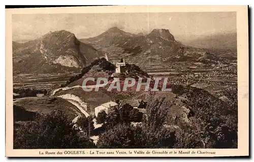 Ansichtskarte AK La Route des Goulets La Tour sans Venin la Vallee de Grenoble et le Massif de Chartreuse