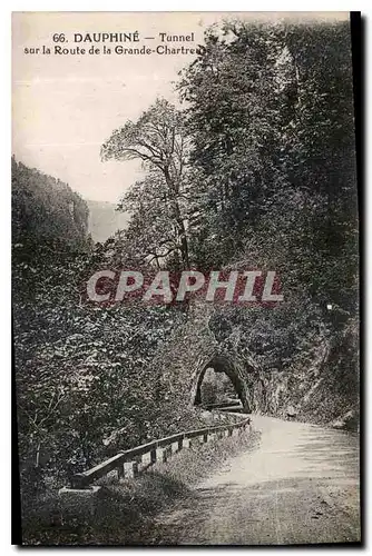 Ansichtskarte AK Dauphine Tunnel sur la Route de la Grande Chartreuse