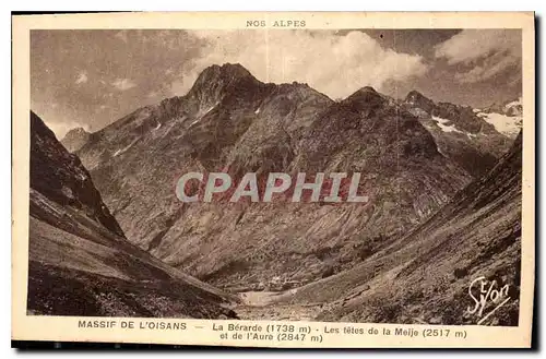 Ansichtskarte AK Nos Alpes Massif de L'Oisans La Berarde Les tetes de la Meije et de L'Aure