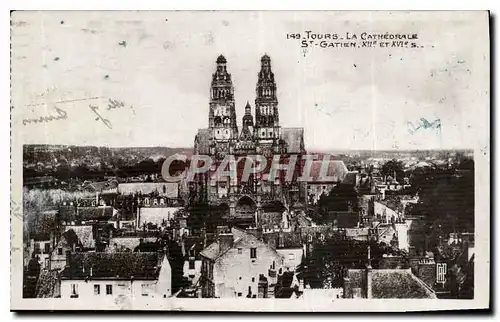 Ansichtskarte AK Tours La Cathedrale St Gatien