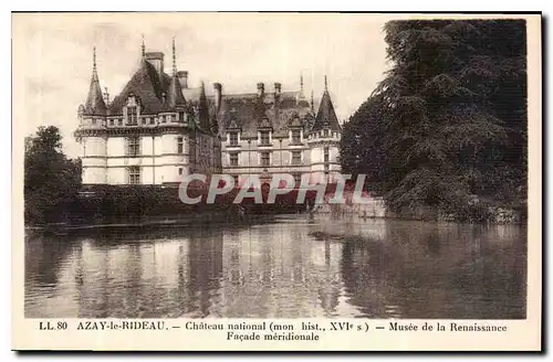 Ansichtskarte AK Azay le Rideau Chateau national mon hist Musee de la Renaissance Facade Meridionale