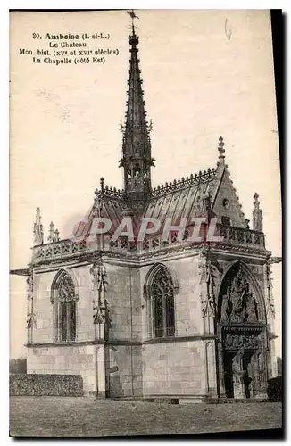 Ansichtskarte AK Amboise I et L Le Chateau Mon hist la Chapelle