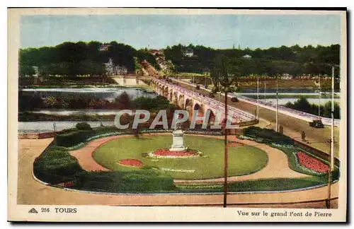 Ansichtskarte AK Tours Vue sur le Grand Pont de Pierre