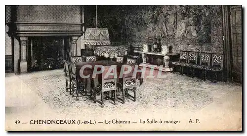 Ansichtskarte AK Chenonceaux I et L Le Chateau La Salle a manger