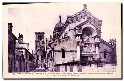 Cartes postales Tours I et L Basilique St Martin et Tour Charlemagne avant son ecroulement partiel dernier vesti