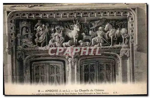 Cartes postales Amboise I et L La Chapelle du Chateau Bas relief represantant la Vision de Saint Hubert Saint Ch