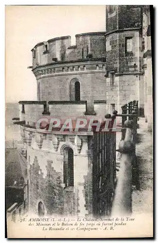 Cartes postales Amboise I et L Le Chateau Sommet de la Tour des Mimmes et le Balcon de fer targe ou furent pendu