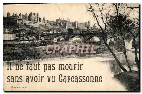 Cartes postales Il ne faut pas mourir sans avoir vu Carcassonne