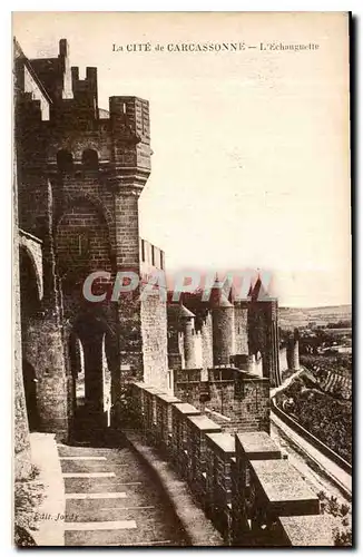 Cartes postales La Cite de Carcassonne L'Echauguelle