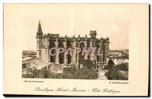 Ansichtskarte AK Cite de Carcassonne Basilique Saint Nazaire Cote Gothique