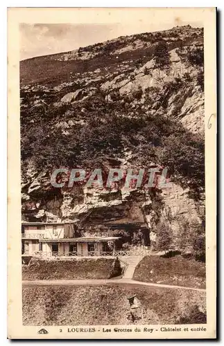 Cartes postales Lourdes Les Grottes du Roy Chatelet et entree