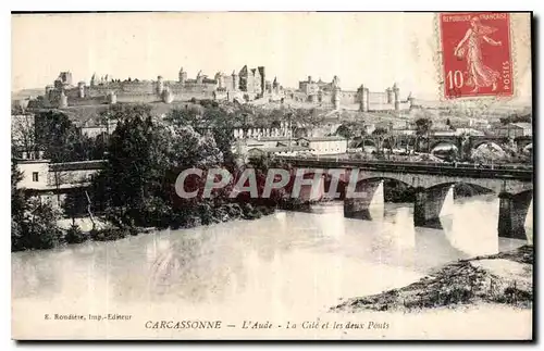 Ansichtskarte AK Carcassonne L'Aude La Cite et les deux Ponts