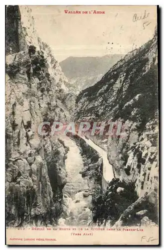 Cartes postales Vallee de l'Aude Defile de la Route et de la Riviere dans la Pierre Lys