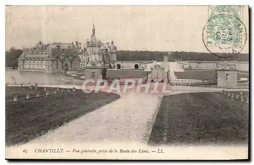 Ansichtskarte AK Chantilly Vue generale prise de la Route des Lions