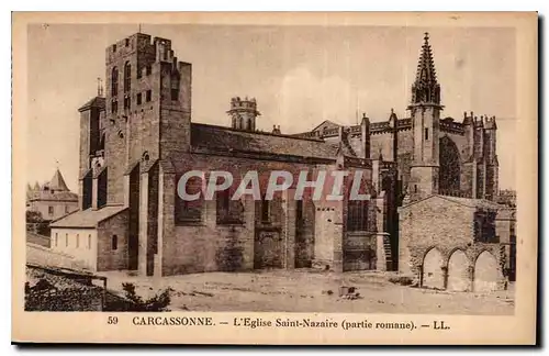 Ansichtskarte AK Carcassonne l'Eglise Saint Nazaire Partie romane