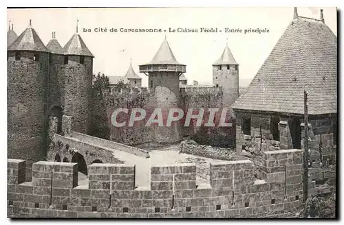 Ansichtskarte AK La Cite de Carcassonne le Chateau feodal Entree Principale