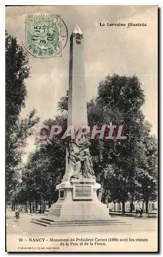 Cartes postales Nancy Monument du President Carnot avec les statues de la Plaix et de la Force