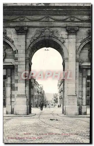 Ansichtskarte AK Nancy la Rue de Metz et la Porte Desilles