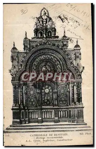 Cartes postales Cathedrale de Beauvais Horloge monumentale Verite Ingenieur Constructeur