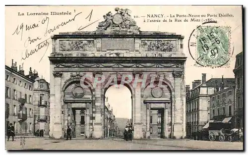 Cartes postales Nancy la Porte Neuve ou Porte Desilles a l'entree de la rue de Metz 1785