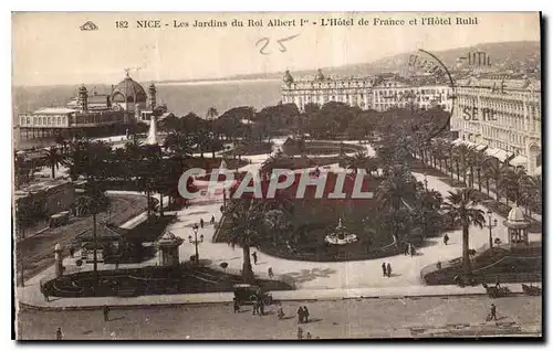 Cartes postales Nice les Jardins du roi Albert Ier l'Hotel de France et l'Hotel Ruhl