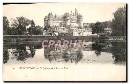 Cartes postales Pierrefonds Le Chateau et le Lac