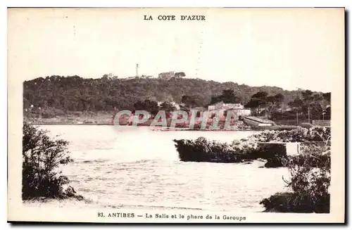 Ansichtskarte AK La Cote d'Azur Antibes La Salis et le phare de la Garoupe