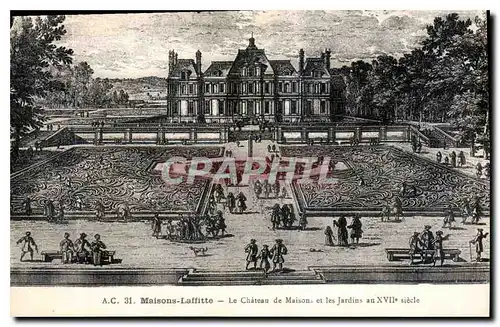 Ansichtskarte AK Maison Laffitte le Chateau de Maison et les Jardins au XVII siecle