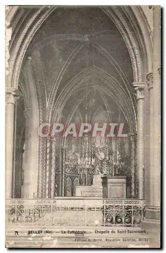 Cartes postales Belley Ain la Cathedrale Chapelle du Saint Sacrement