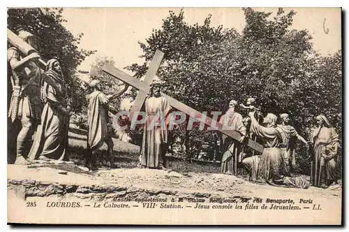 Ansichtskarte AK Lourdes Le Calvaire VIII Station Jesus console les filles de Jerusalem