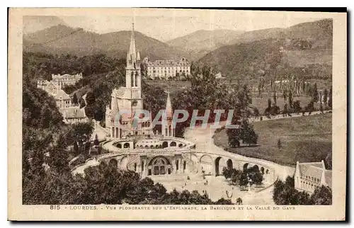 Ansichtskarte AK Lourdes Vue plongeante sur l'Esplanade la Basilique et la Vallee du Gave