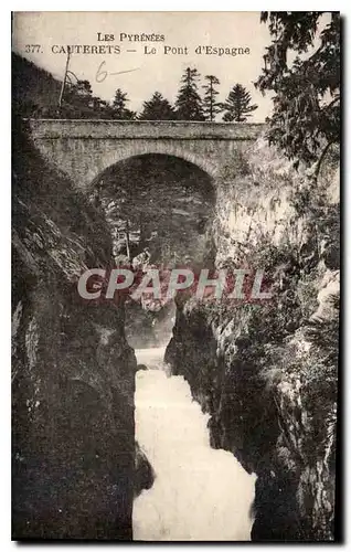 Cartes postales Les Pyrenees Cauterets Le Pont d'Espagne