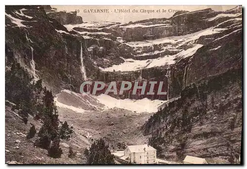 Cartes postales Gavarnie l'Hotel du Cirque et le Cirque