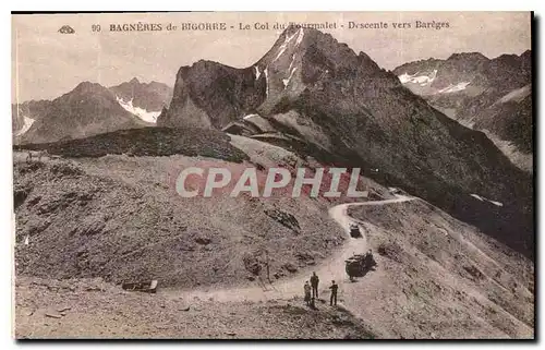 Cartes postales Bagneres de Bigorre le col du tourmalet descente vers Bagneres