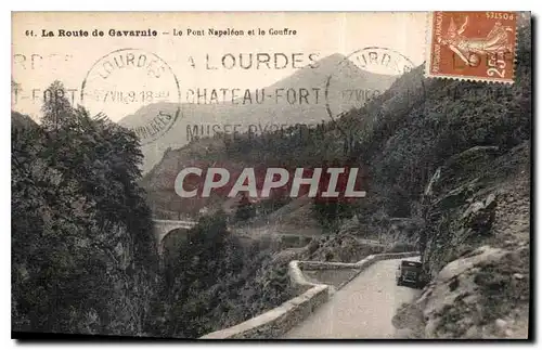 Ansichtskarte AK La Route de gavarnie le Pont Napoleon et le Gouffre