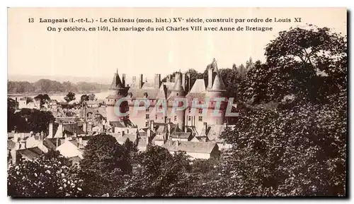 Ansichtskarte AK Langeais I et L le Chateau mon hist XV siecle construit par ordre de Louis XI on y celebra en 14