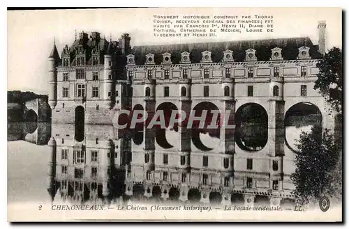 Cartes postales Chenonceaux le Chateau Monument historique la facade occidentale