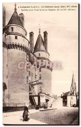 Cartes postales Langeais I et L le Chateau mon hist XV siecle entree avec Pont levis et l'Eglise XI et XV siecle