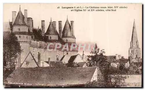 Ansichtskarte AK Langeais I et L le Chateau mon hist XV siecle et l'Eglise et XV siecles cote sud