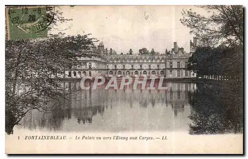 Cartes postales Fontainebleau Le Palais vu vers l'Etang aux Carpes