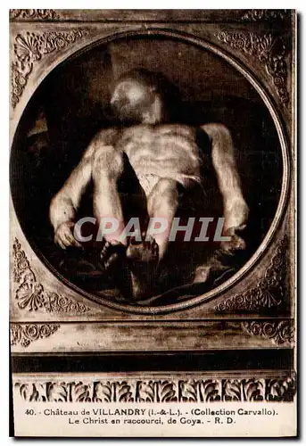 Ansichtskarte AK Chateau de Villandry I et L Collection Carvallo le Christ en raccourci de Goya